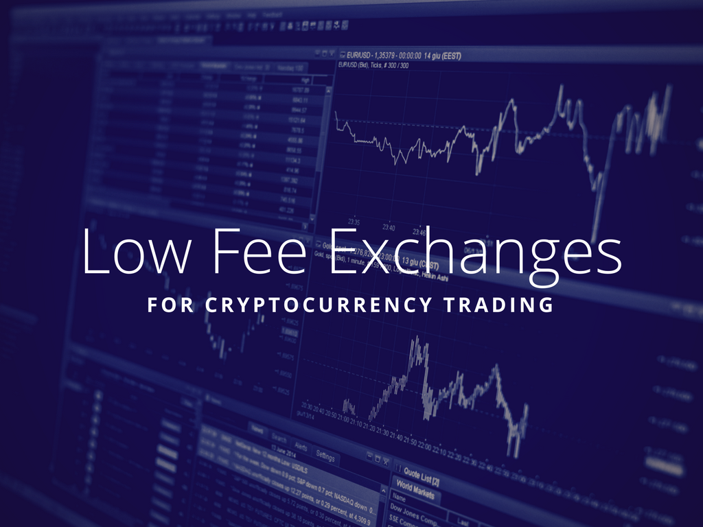 Which Crypto Exchanges Have Lowest Fees : Crypto Exchange ...